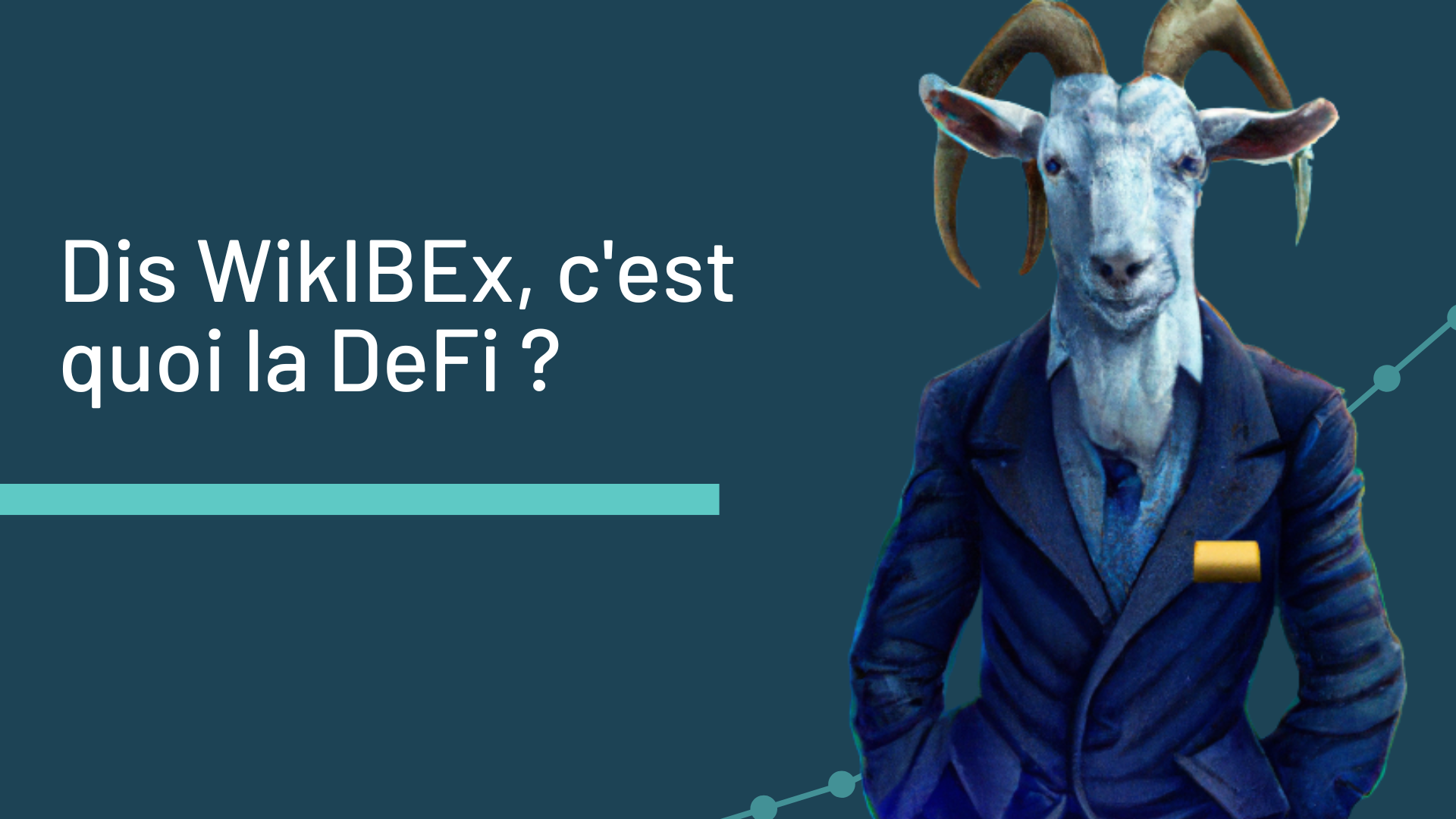 Dis WikIBEx, c'est quoi la DeFi