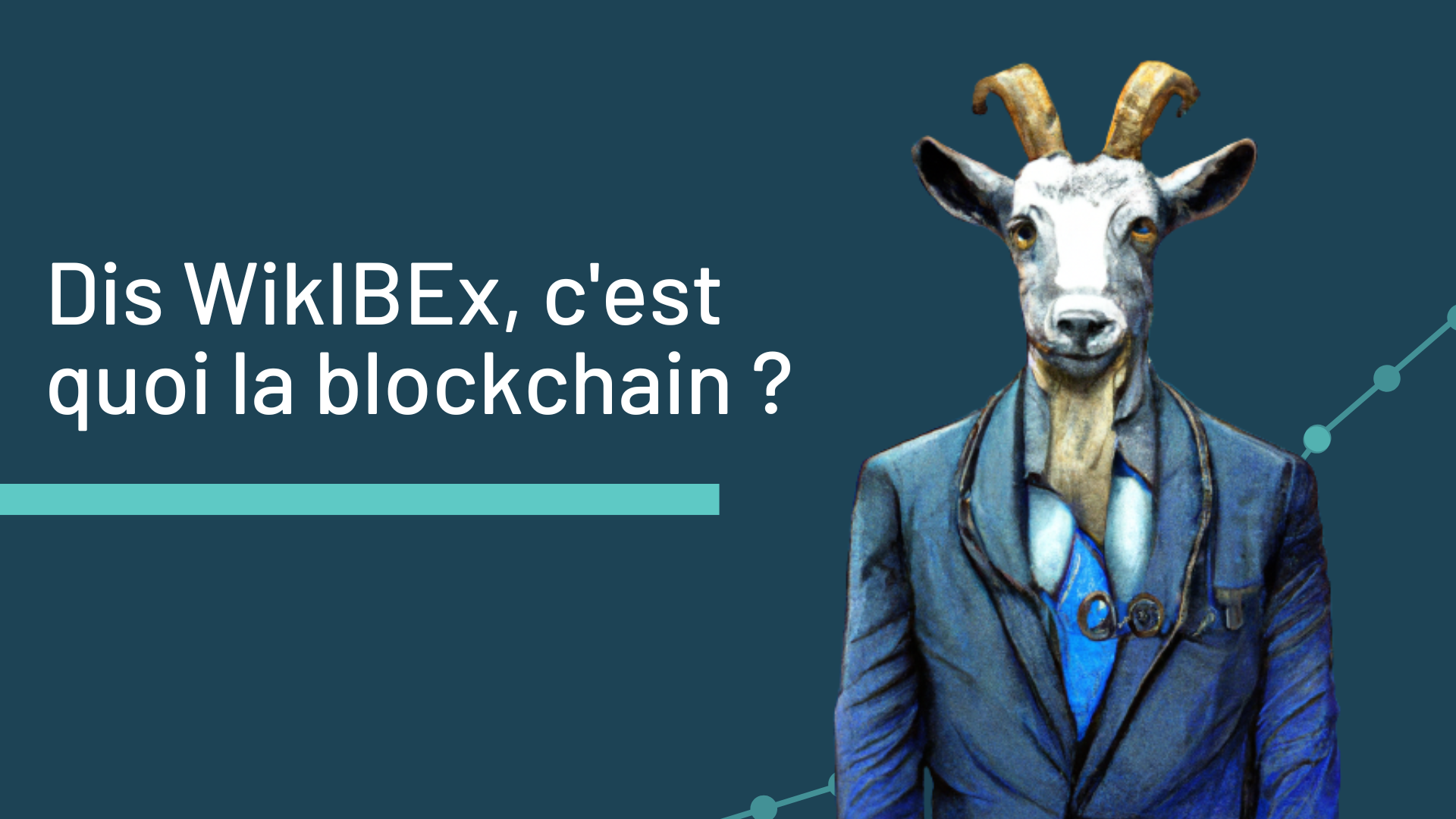 Dis WikIBEx, c'est quoi la blockchain